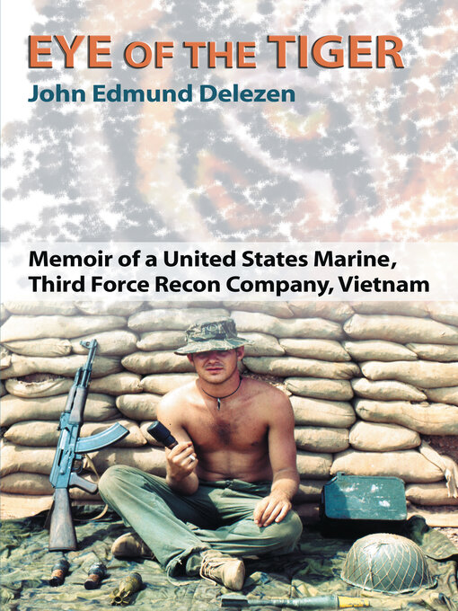 Title details for Eye of the Tiger by John Edmund Delezen - Available